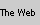 The Web